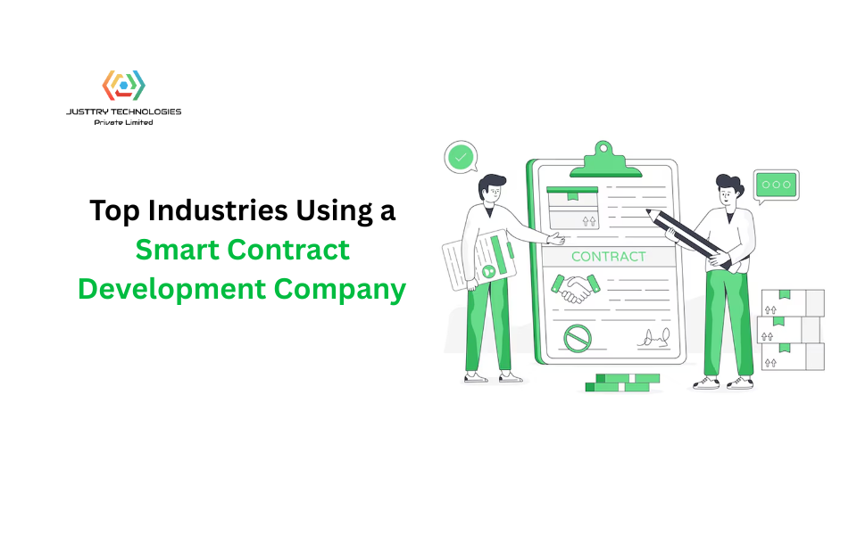 Top Industries Using a Smart Contract Development Company Today